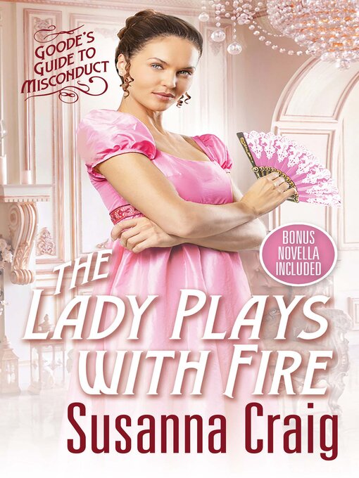 Title details for The Lady Plays with Fire by Susanna Craig - Available